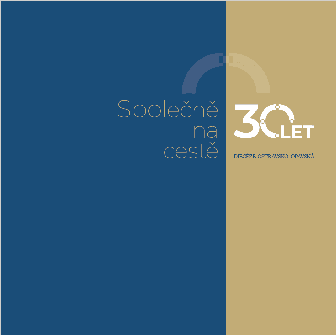 Diecéze ostravsko-opavská slaví 30 let od svého vzniku