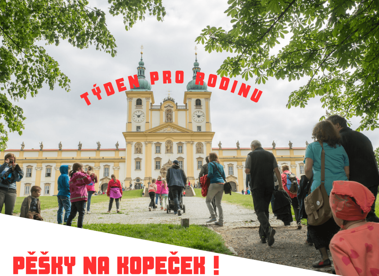 Na Svatém Kopečku se uskuteční Poutní den rodin