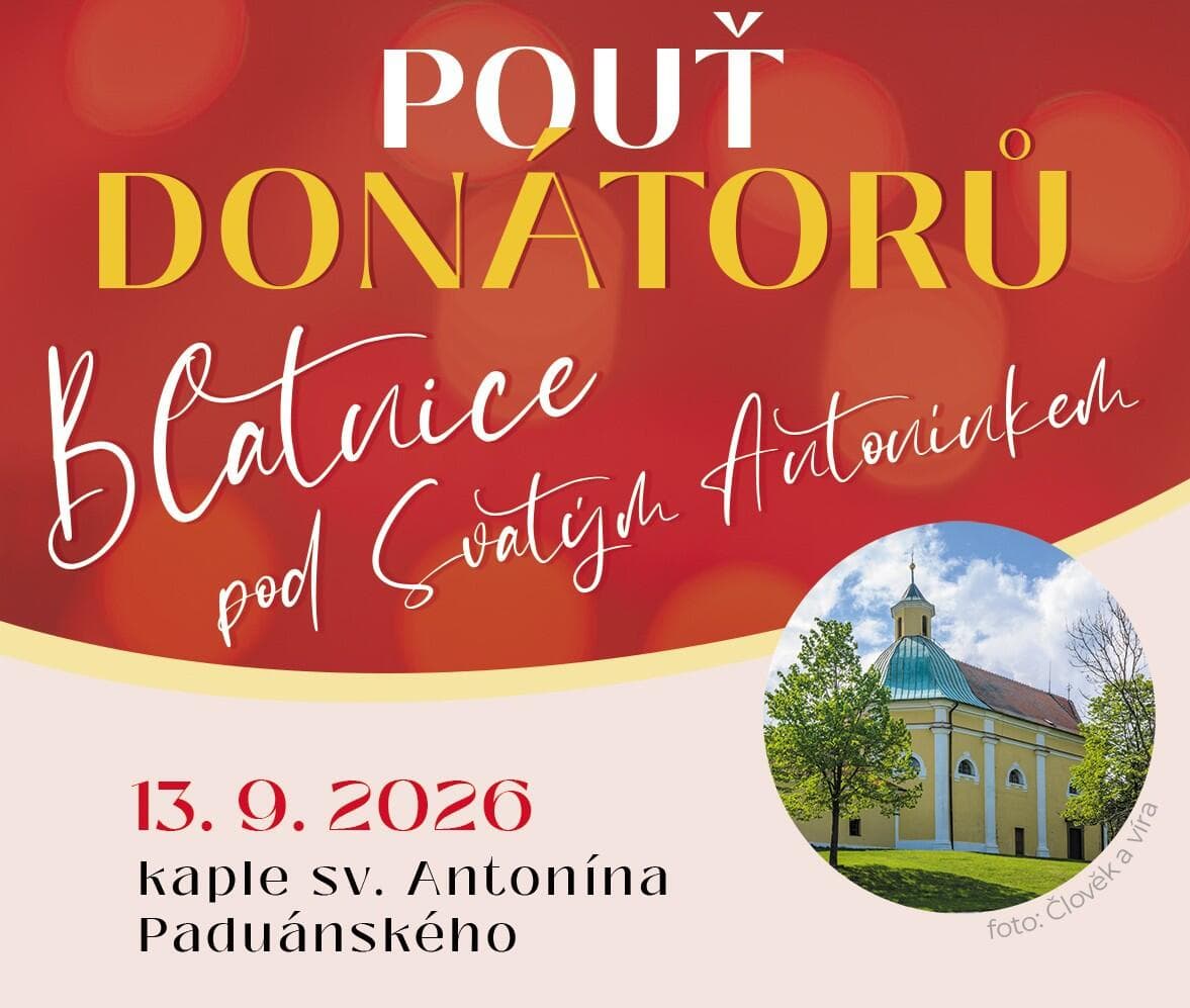 Druhá Pouť donátorů bude v Blatnici pod Svatým Antonínkem